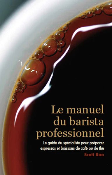 The Barista Manual by Scott Rao - Book - L'Arbre à Café